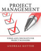 Project Management : Forms and Checklists for Project Managers