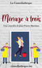 Ménage à 3 (español)