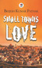 Small Town's Love