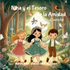 Nina y el Tesoro de la Amistad : Cuento