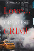 Love... The Greatest Crime