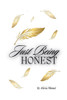 Just Being Honest