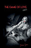 GAME OF LOVE : Sex, Drugs and Cash