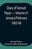 Diary Of Samuel Pepys - Volume 41: January/February 1665-66