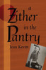 A Zither in the Pantry
