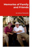 Memories of Family and Friends