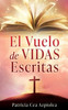 El Vuelo de Vidas Escritas