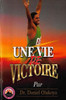 Une Vie de Victoire