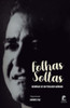 Folhas Soltas : Memórias de um Pensador Anônimo