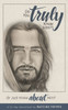 Do You Truly Know Him?