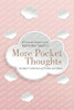 More Pocket Thoughts : Another Collection of Poems and Ideas