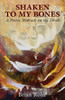 Shaken to My Bones : A Poetic Midrash on the Torah