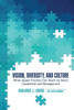 Vision, Diversity, and Culture : What Jigsaw Puzzles Can Teach Us About Leadership and Management