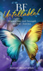 Be Untellable! : Affirmations and Strength for Your Journey