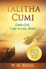 Talitha Cumi (Little Girl, I Say to You, Arise!)