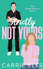 Strictly Not Yours