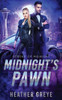 Midnight's Pawn : A Futuristic Romance