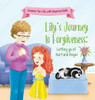 Lily's Journey to Forgiveness : Letting Go of Hurt and Anger