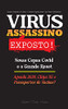Virus Assassino Exposto!: Novas Cepas Covid E O Grande Reset, Agenda 2030, Chips 5G E Passaportes De Vacinas? - Estado Profundo & A Elite - Controle ... - Um Futuro Globalista? (Portuguese Edition)