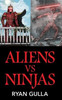 Aliens Vs. Ninjas