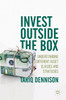 Invest Outside the Box : Understanding Different Asset Classes and Strategies