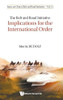 The Belt And Road Initiative: Implications For The International Order (China'S Belt And Road Initiative)