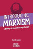 Introducing Marxism : A Theory of Revolutionary Change