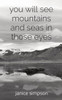 You Will See Mountains and Seas in Those Eyes