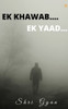 Ek Khwaab.... Ek Yaad ?? ?????, ?? ???