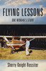 Flying Lessons : One Woman's Story
