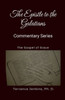 The Epistle to the Galatians - Commentary Series : The Gospel of Grace