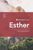 Journey Through Esther : 30 Biblical Insights by Peter Lau
