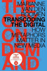 Transcoding the Digital : How Metaphors Matter in New Media