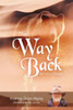The Way Back : Warrior to Shaman