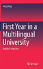 First Year In A Multilingual University: Double Transitions
