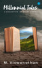 Millennial Tales : A Collection of Short Stories