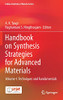 Handbook On Synthesis Strategies For Advanced Materials: Volume-I: Techniques And Fundamentals (Indian Institute Of Metals Series)