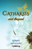 Catharsis and Beyond