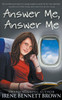 Answer Me, Answer Me : A YA Coming-Of-Age Novel