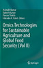 Omics Technologies For Sustainable Agriculture And Global Food Security (Vol Ii)