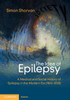 The Idea of Epilepsy : A Medical and Social History of Epilepsy in the Modern Era (1860-2020)