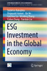 Esg Investment In The Global Economy (Springerbriefs In Economics)