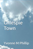 Gillespie Town