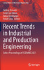 Recent Trends In Industrial And Production Engineering: Select Proceedings Of Iccemme 2021 (Lecture Notes In Mechanical Engineering)
