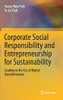 Corporate Social Responsibility And Entrepreneurship For Sustainability: Leading In The Era Of Digital Transformation