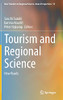 Tourism And Regional Science: New Roads (New Frontiers In Regional Science: Asian Perspectives, 53)