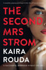 The Second Mrs Strom : A Completely Gripping Psychological Thriller that Will Have You Hooked
