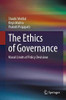 The Ethics Of Governance: Moral Limits Of Policy Decisions