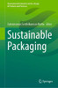 Sustainable Packaging (Environmental Footprints And Eco-Design Of Products And Processes)