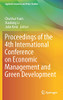 Proceedings Of The 4Th International Conference On Economic Management And Green Development (Applied Economics And Policy Studies)